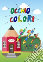 Occhio ai colori libro