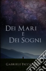 Dei mari e dei sogni