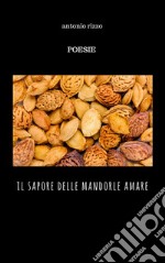 Il sapore delle mandorle amare libro