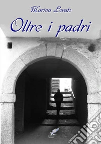Oltre i padri libro