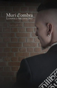 Muri d'ombra libro