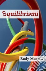 Squilibrismi libro