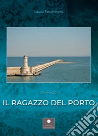 il ragazzo del porto libro