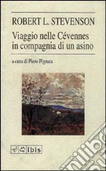 Viaggio nelle Cévennes in compagnia di un asino libro