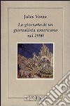 La giornata di un giornalista americano nel 2890 libro