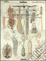 Visual zoology. The Pavia collection of Leuckart's zoological wall charts (1877). Con CD-ROM