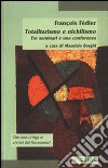 Totalitarismo e nichilismo. Tre seminari e una conferenza libro di Fédier François Borghi M. (cur.)