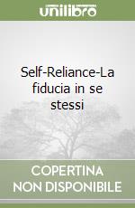 Self-Reliance-La fiducia in se stessi libro