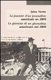 La journeé d'un journaliste américain en 2890-La giornata di un giornalista americano nel 2890 libro