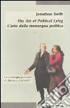 The Art of Political Lying-L'arte della menzogna politica libro