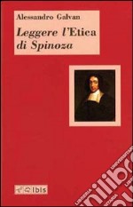 Leggere l'«Etica» di Spinoza libro