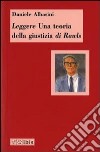 Leggere «Una teoria della giustizia» di Rawls libro