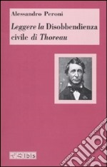 Leggere la disobbedienza civile di Thoreau libro