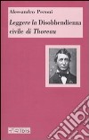 Leggere la disobbedienza civile di Thoreau libro