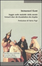 Saggio sulle malattie della mente. Testo a fronte tedesco libro