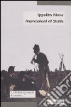 Impressioni di Sicilia libro di Nievo Ippolito