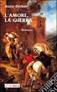L'amore, la guerra