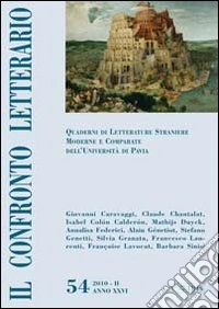Il confronto letterario. Quaderni di letterature straniere moderne e comparate dell'Università di Pavia. Vol. 54 libro