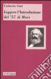 Leggere l'«Introduzione del '57» di Marx libro