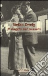 Il viaggio nel passato libro