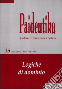 Paideutika. Vol. 15: Logiche di dominio libro