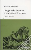 Viaggio nelle Cévennes in compagnia di un asino libro di Stevenson Robert Louis; Pignata P. (cur.)