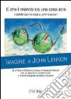 E che il mondo sia una cosa sola. I dialetti danno voce a John Lennon libro