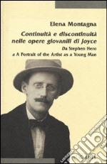 Continuità e discontinuità nelle opere giovanili di Joyce. Da «Stephen hero» a «A portrait of the artist as a young man»