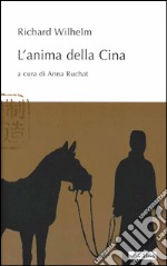 L'anima della Cina libro