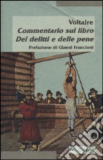 Commentario sul libro «Dei delitti e delle pene» libro