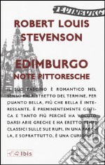 Edimburgo. Note pittoresche