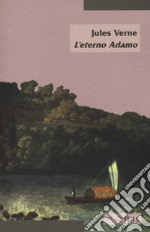 L'eterno Adamo libro