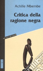 Critica della ragione negra libro