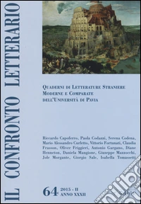 Il confronto letterario. Quaderni di letterature straniere moderne e comparate dell'Università di Pavia. Vol. 64 libro