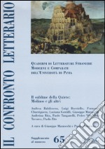 Il confronto letterario. Quaderni di letterature straniere moderne e comparate dell'Università di Pavia. Supplemento. Vol. 65: Il sublime della quiete: Molinos e gli altri