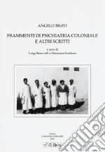 Frammenti di psichiatria coloniale e altri scritti libro