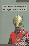 Monsignor Giovanni Volta libro