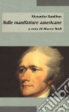 Sulle manifatture americane libro