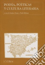 Poesia, poeticas y cultura literaria