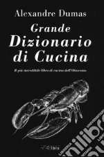 Il grande dizionario di cucina libro