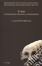 Il riso tra formazione letteratura comunicazione. Funzione, modelli, stili libro