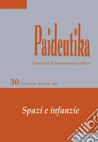 Paideutika. Vol. 30: Spazi e infanzie libro