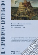 Il confronto letterario. Quaderni di letterature straniere moderne e comparate dell'Università di Pavia (2019). Vol. 73 libro