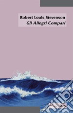 Gli allegri compari libro