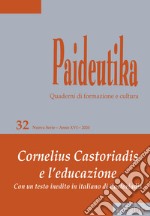 Paideutika. Vol. 32: Cornelius Castoriadis e l'educazione libro