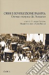 Crisi e rivoluzione passiva. Gramsci interprete del Novecento libro di Cospito G. (cur.) Francioni G. (cur.) Frosini F. (cur.)