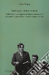 Bad boys e allievi contesi. Realtà educativa e rappresentazione cinematografica nel ventennio postbellico, in Gran Bretagna e in Italia libro