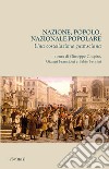 Nazione, popolo, nazionale-popolare. Una costellazione gramsciana libro di Cospito G. (cur.) Francioni G. (cur.) Frosini F. (cur.)