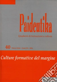 Paideutika. Vol. 40: Culture formative del margine libro