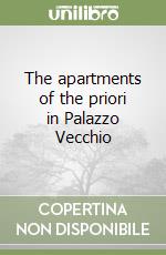 The apartments of the priori in Palazzo Vecchio libro